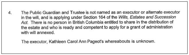 <b><u>Poon swears</b></u>:  "The executor, Kathleen Carol Ann Pageot's whereabouts is unknown."